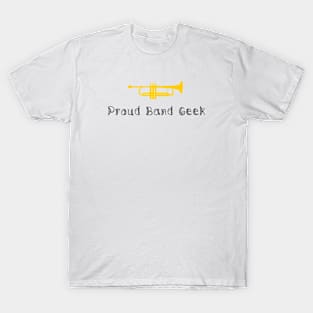 Proud Band Geek Trumpet T-Shirt